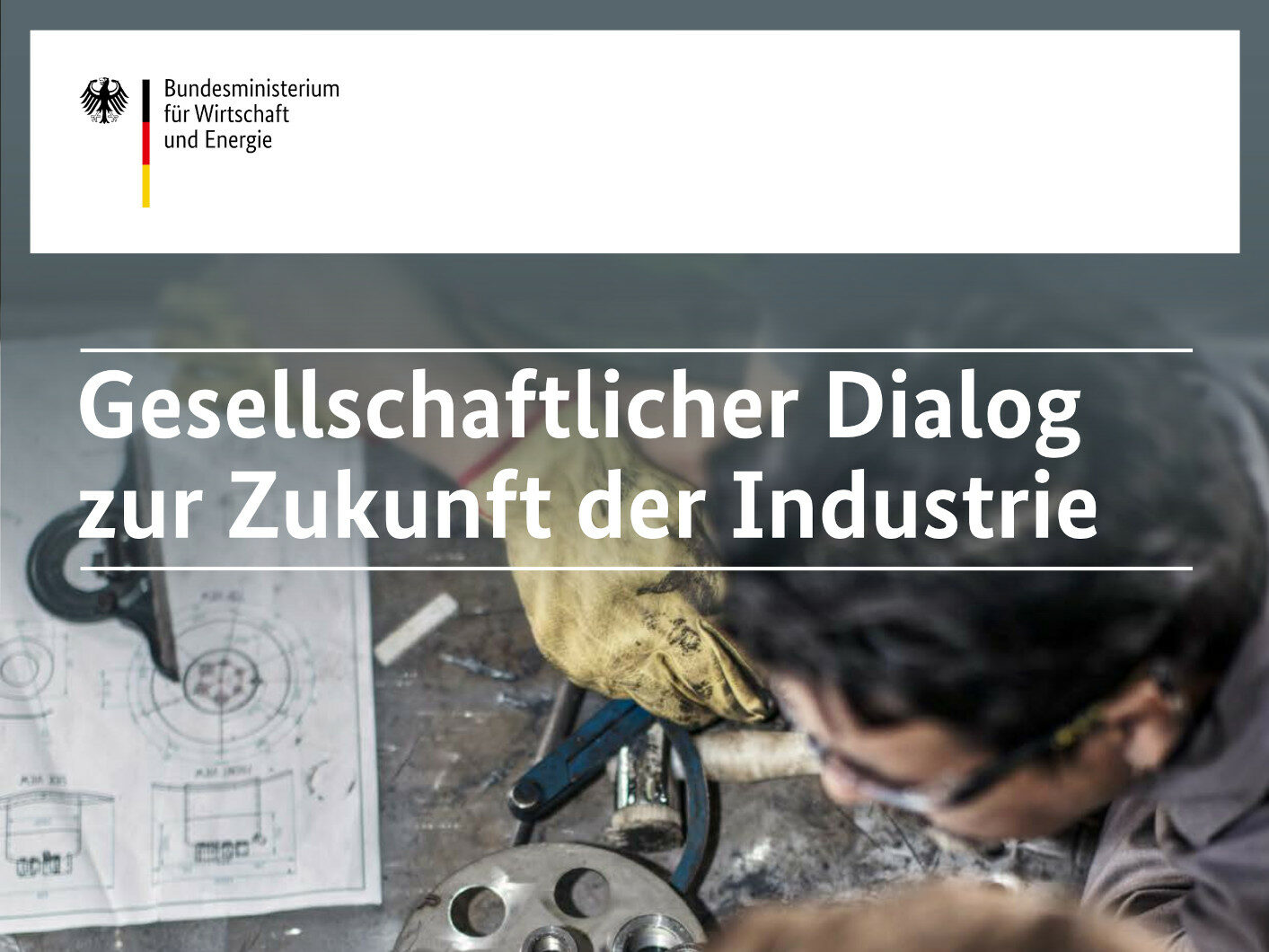 Projekt „Gesellschaftlicher Dialog zur Zukunft der Industrie“